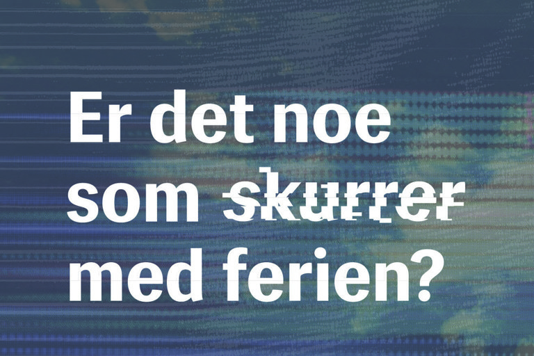 Er det noe som skurrer?